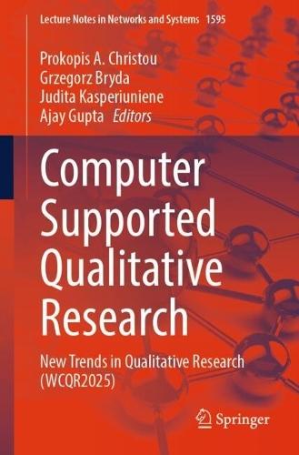 Computer Supported Qualitative Research: New Trends in Qualitative Research (WCQR2025)