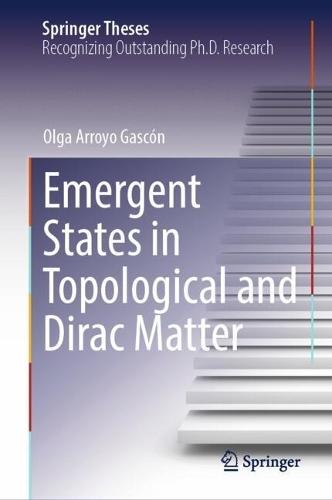 Emergent States in Topological and Dirac Matter