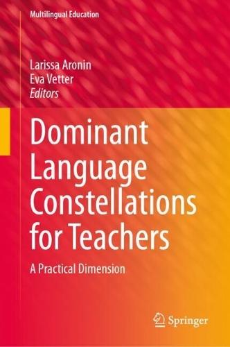 Dominant Language Constellations for Teachers: A Practical Dimension