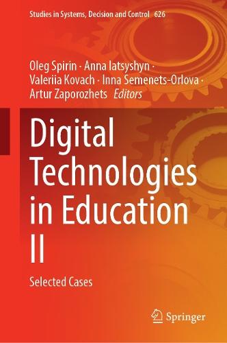 Digital Technologies in Education II: Selected Cases