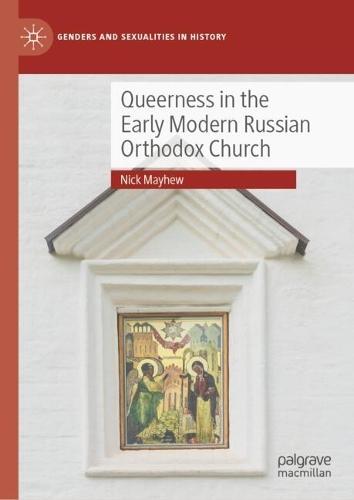 Queerness in the Early Modern Russian Orthodox Church