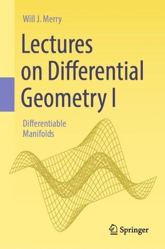 Lectures on Differential Geometry I: Differentiable Manifolds