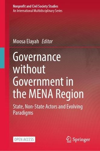 Governance without Government in the MENA Region: State, Non-State Actors and Evolving Paradigms