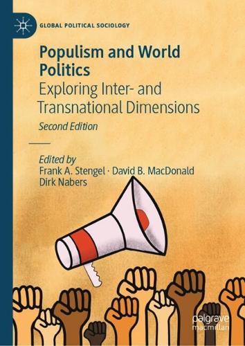 Populism and World Politics: Exploring Inter- and Transnational Dimensions