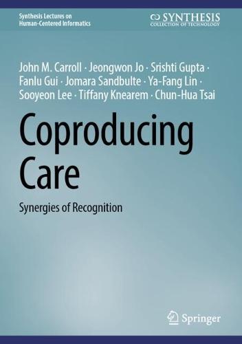 Coproducing Care: Synergies of Recognition