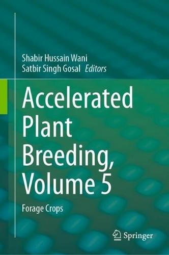 Accelerated Plant Breeding, Volume 5: Forage Crops
