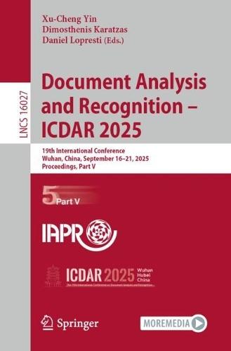 Document Analysis and Recognition – ICDAR 2025: 19th International Conference, Wuhan, China, September 16–21, 2025, Proceedings, Part V