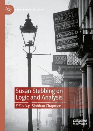Susan Stebbing on Logic and Analysis
