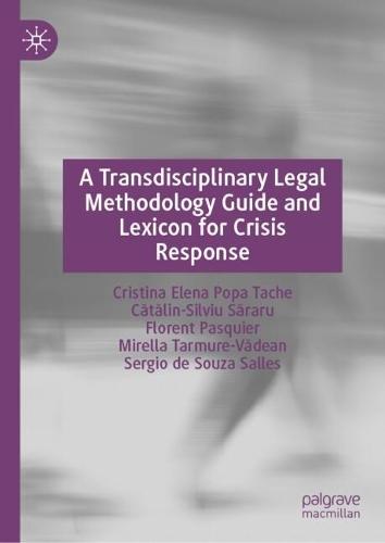 A Transdisciplinary Legal Methodology Guide and Lexicon for Crisis Response
