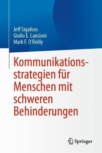 Kommunikationsstrategien für Menschen mit schweren Behinderungen