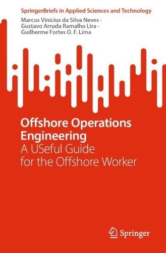 Offshore Operations Engineering: A USeful Guide for the Offshore Worker