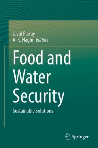 Food and Water Security: Sustainable Solutions
