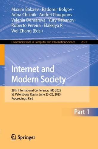 Internet and Modern Society: 28th International Conference, IMS 2025, St. Petersburg, Russia, June 23–25, 2025, Proceedings, Part I