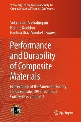 Performance and Durability of Composite Materials: Proceedings of the American Society for Composites 39th Technical Conference, Volume 2