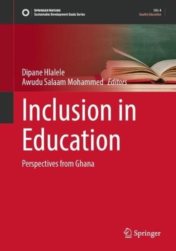 Inclusion in Education: Perspectives from Ghana