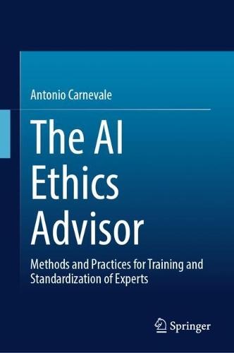 The AI Ethics Advisor: Methods and Practices for Training and Standardization of Experts