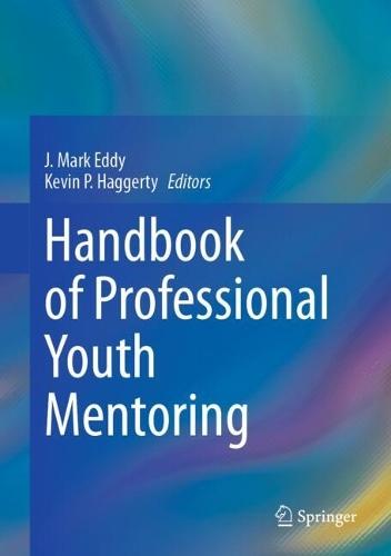 Handbook of Professional Youth Mentoring