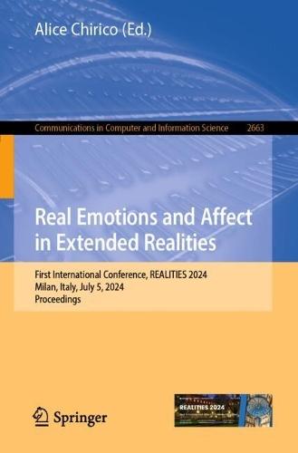 Real Emotions and Affect in Extended Realities: First International Conference, REALITIES 2024, Milan, Italy, July 5, 2024, Proceedings