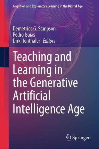 Teaching and Learning in the Generative Artificial Intelligence Age