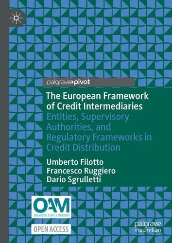 The European Framework of Credit Intermediaries: Entities, Supervisory Authorities, and Regulatory Frameworks in Credit Distribution
