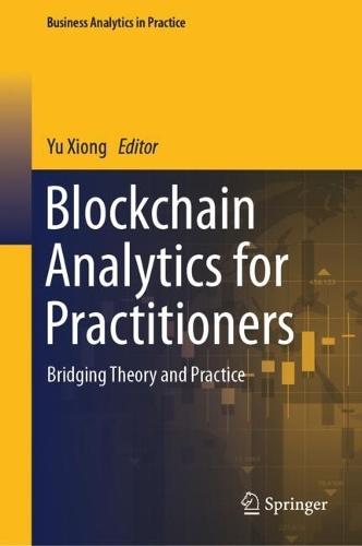 Blockchain Analytics for Practitioners: Bridging Theory and Practice