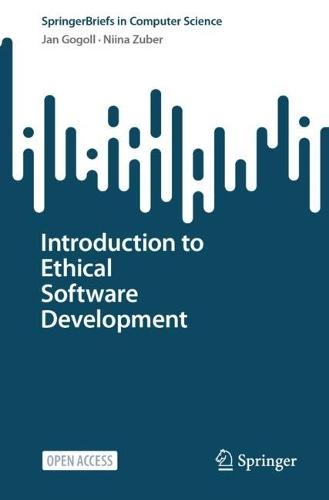 Introduction to Ethical Software Development