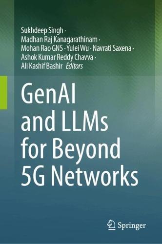 GenAI and LLMs for Beyond 5G Networks