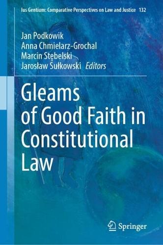 Gleams of Good Faith in Constitutional Law