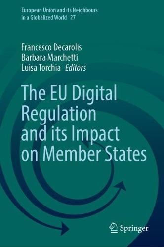 The EU Digital Regulation and its Impact on Member States