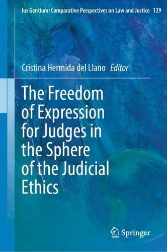 The Freedom of Expression for Judges in the Sphere of the Judicial Ethics