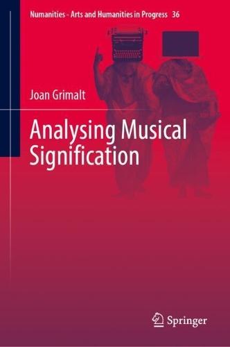 Analysing Musical Signification: A Hermeneutic, Rhetorical Approach to Western Art Music