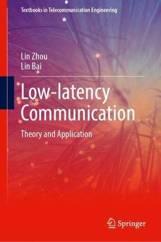 Low-latency Communication: Theory and Application