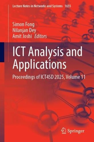 ICT Analysis and Applications: Proceedings of ICT4SD 2025, Volume 11