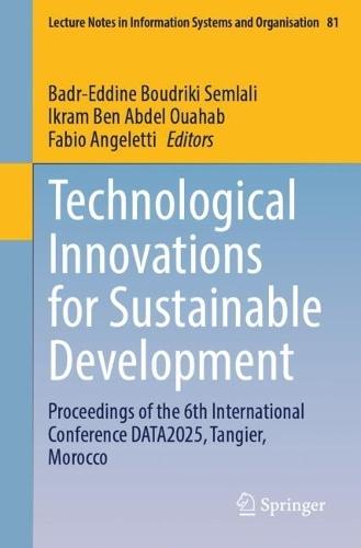 Technological Innovations for Sustainable Development: Proceedings of the 6th International Conference DATA2025, Tangier, Morocco
