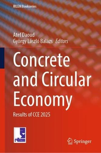Concrete and Circular Economy: Results of CCE 2025