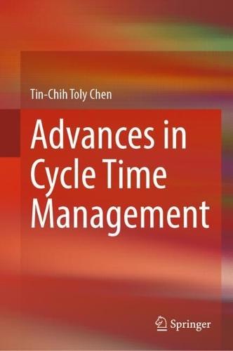 Advances in Cycle Time Management