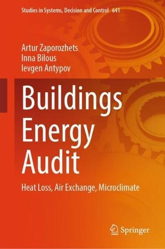 Buildings Energy Audit: Heat Loss, Air Exchange, Microclimate