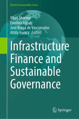 Infrastructure Finance and Sustainable Governance