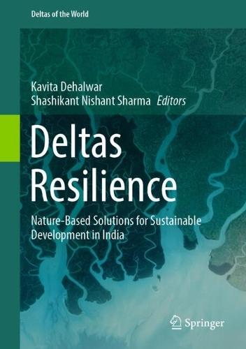Deltas Resilience: Nature-Based Solutions for Sustainable Development in India