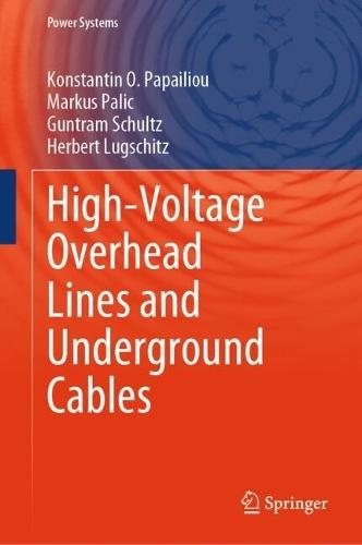 High-Voltage Overhead Lines and Underground Cables