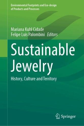 Sustainable Jewelry: History, Culture and Territory