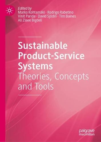 Sustainable Product-Service Systems: Theories, Concepts and Tools