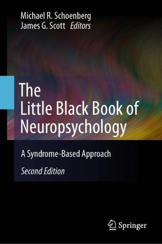 The Little Black Book of Neuropsychology: A Syndrome-Based Approach