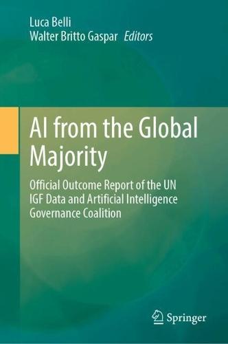 AI from the Global Majority: Official Outcome Report of the UN IGF Data and Artificial Intelligence Governance Coalition