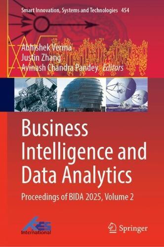 Business Intelligence and Data Analytics: Proceedings of BIDA 2025, Volume 2