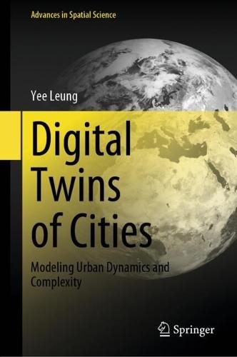 Digital Twins of Cities: Modeling Urban Dynamics and Complexity