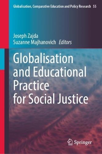 Globalisation and Educational Practice for Social Justice