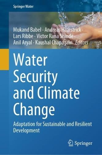 Water Security and Climate Change: Adaptation for Sustainable and Resilient Development