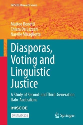 Diasporas, Voting and Linguistic Justice: A Study of Second- and Third-Generation Italo-Australians