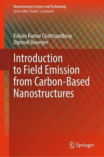 Introduction to Field Emission from Carbon-Based Nanostructures